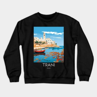 A Pop Art Travel Print of Trani - Italy Crewneck Sweatshirt